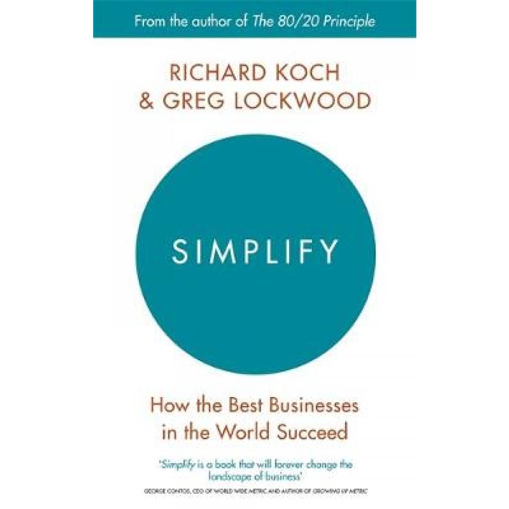 Simplify How The Best Businesses In The World Succeed