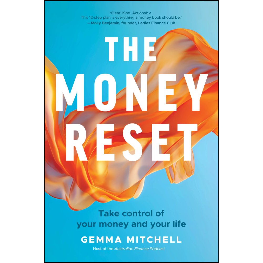 The Money Reset: Take Control of Your Money and Your Life