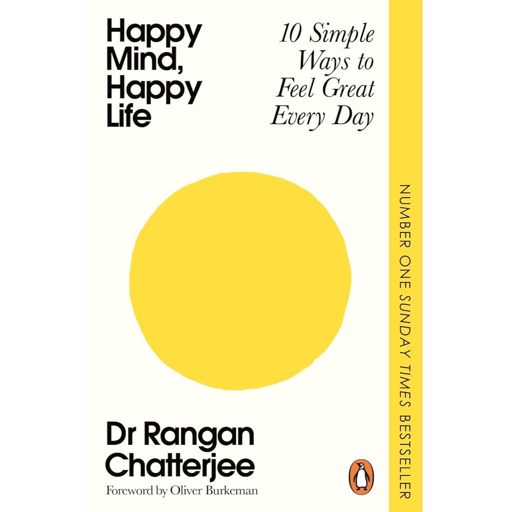 HAPPY⭐LIFE HAPPY MIND, HAPPY LIFE: 10 SIMPLE WAYS TO FEEL GREAT EVERY DAY