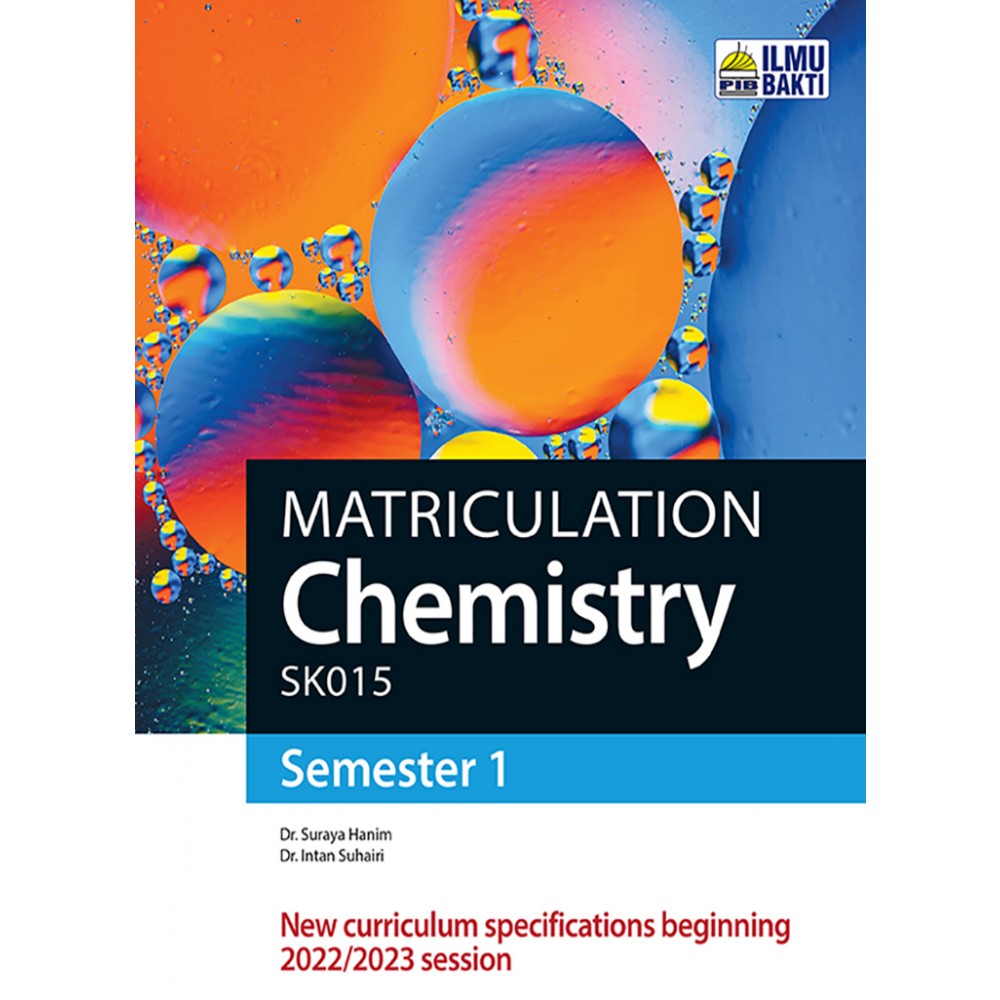 Semester 1 Matriculation Chemistry SK015