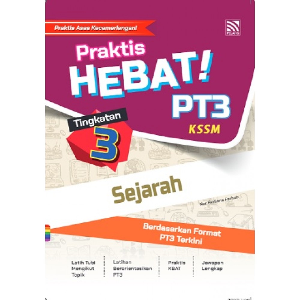 Tingkatan 3 Praktis Hebat Pt3 Sejarah