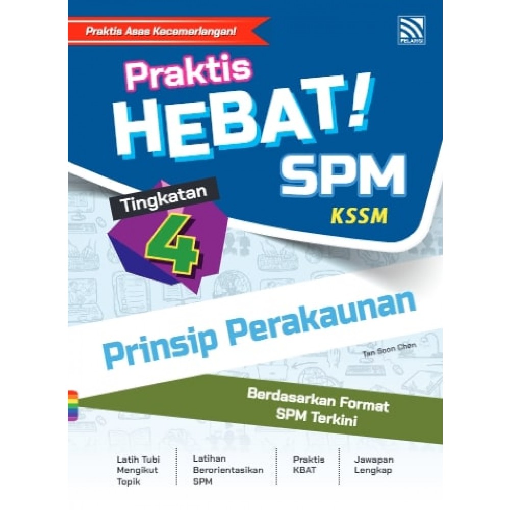 Tingkatan 4 Praktis Hebat Spm Prinsip Perakaunan