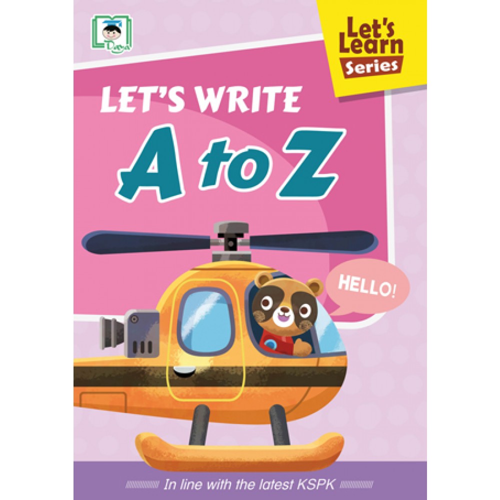 LETu0027S LEARN SERIES:LETu0027S WRITE A TO Z