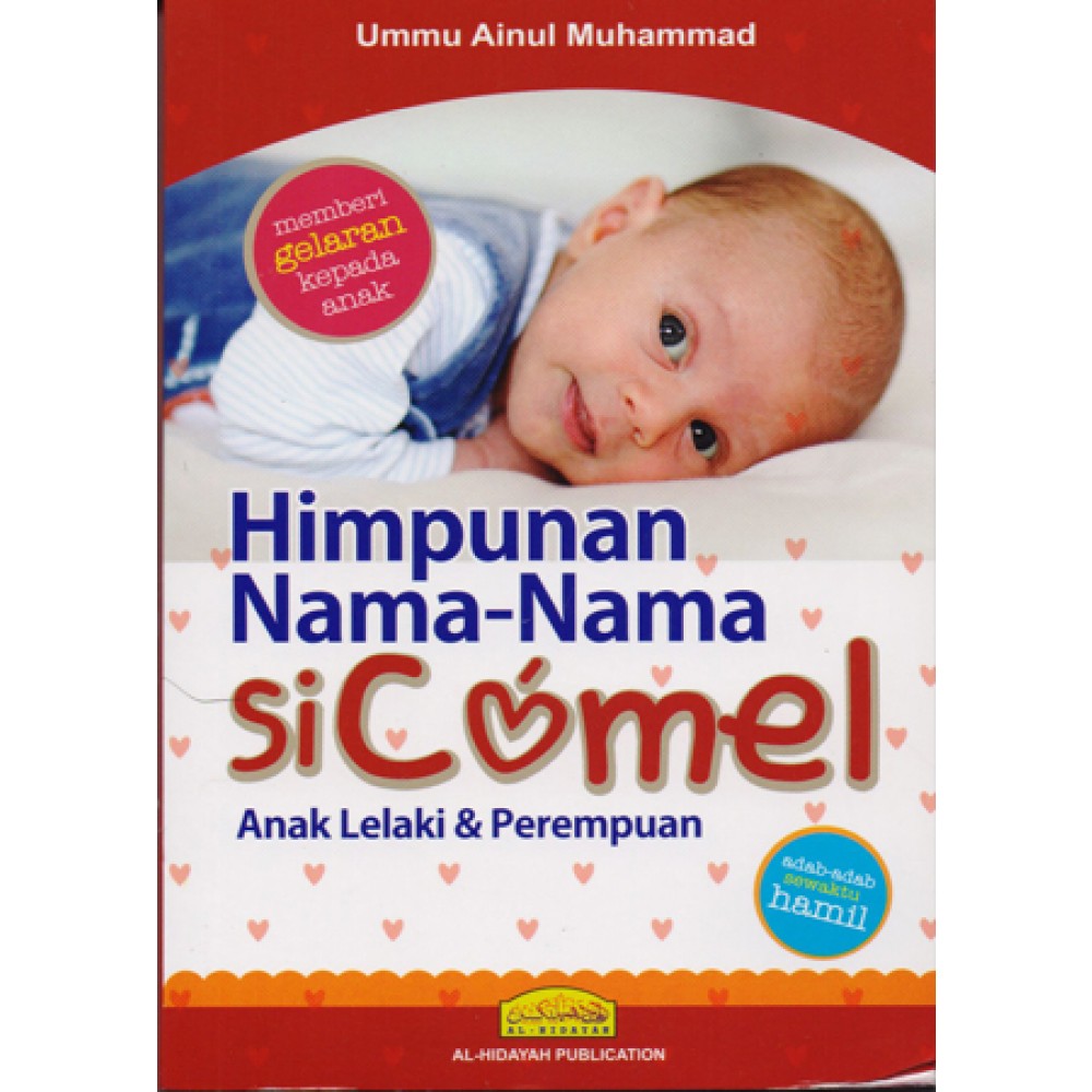 Himpunan Nama Nama Si Comel Anak Lelaki