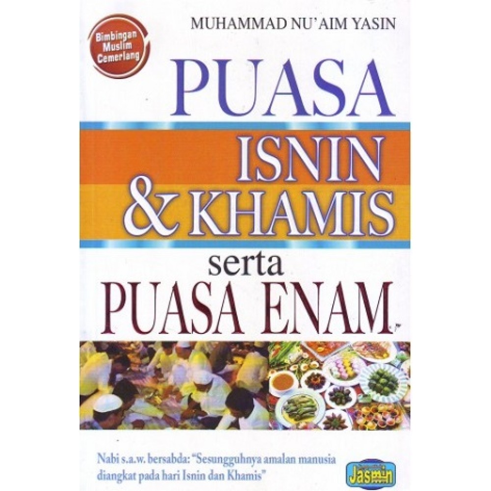 Puasa Isnin Khamis Serta Puasa Enam