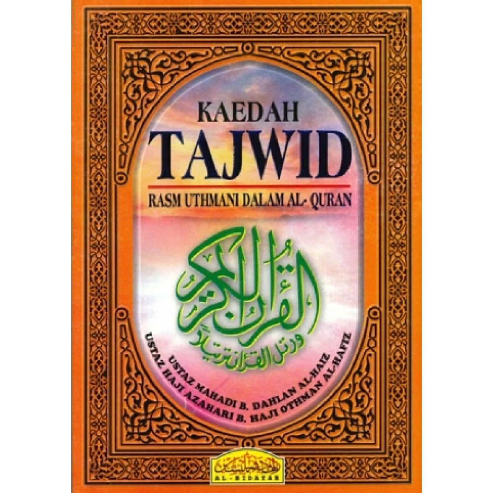 Kaedah Tajwid Rasm Uthmani Dalam Al Quran