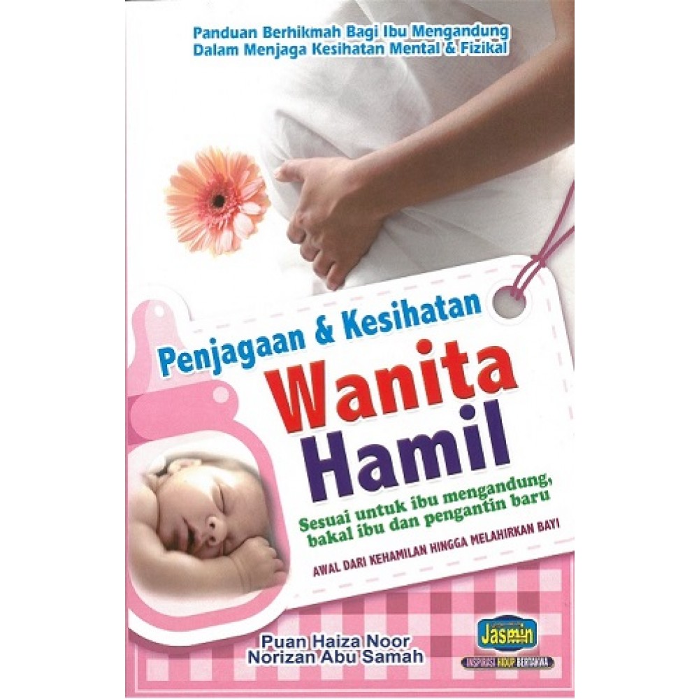 Penjagaan Dan Kesihatan Wanita Hamil