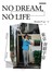 NO DREAM,NO LIFE：東京貧窮宇宙