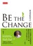 BE THE CHANGE成為更好的自己