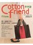 Cotton friend 手作誌11：愛上溫暖手作，讓這個冬天的每一天都熱呼呼！